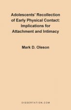Adolescents' Recollection of Early Physical Contact