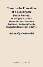Towards the Formation of a Sustainable South Florida