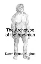 Archetype of the Ape-Man