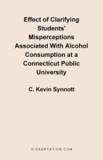 Effect of Clarifying Students' Misperceptions Associated with Alcohol Consumption at a Connecticut Public University