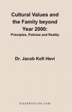 Cultural Values and the Family beyond Year 2000