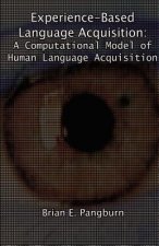 Experience-Based Language Acquisition