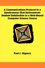 Communications Protocol in a Synchronous Chat Environment
