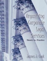 Organizing Corporate Legal Services