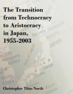 Transition from Technocracy to Aristocracy in Japan, 1955-2003