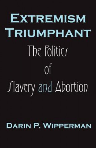 Extremism Triumphant