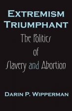 Extremism Triumphant