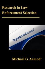 Research in Law Enforcement Selection