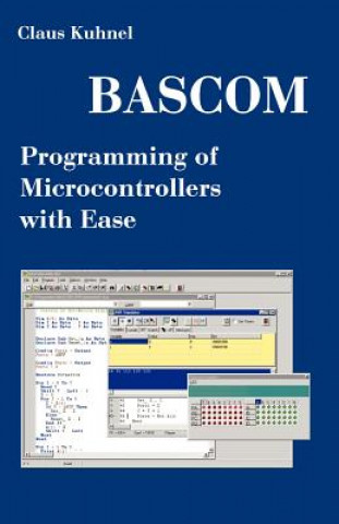 BASCOM Programming of Microcontrollers with Ease