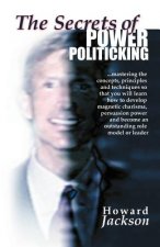 Secrets of Power Politicking