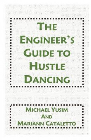 Engineer's Guide to Hustle Dancing