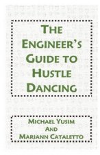 Engineer's Guide to Hustle Dancing