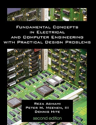 Fundamental Concepts in Electrical and Computer Engineering with Practical Design Problems (Second Edition)