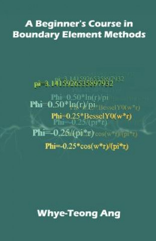 Beginner's Course in Boundary Element Methods