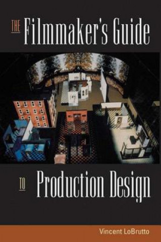 Filmmaker's Guide to Production Design