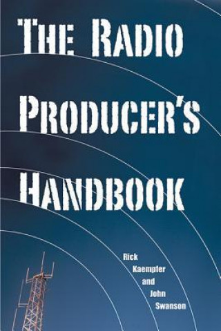Radio Producers Handbook