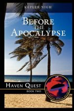 Before the Apocalypse-Haven Quest