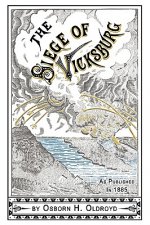 Soldier's Story Of The Siege of Vicksburg