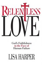 Relentless Love