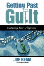 Getting Past Guilt