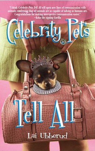 Celebrity Pets Tell All