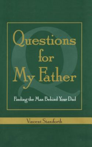 Questions For My Father