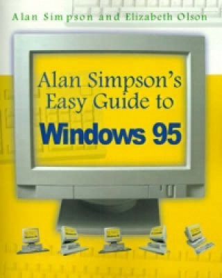 Alan Simpson's Easy Guide to Windows 95