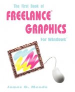 First Book of Freelance Graphics for Windows
