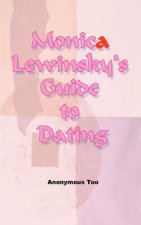 Monica Lewinsky's Guide to Dating