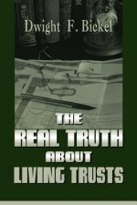 Real Truth about Living Trusts