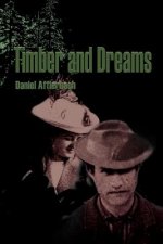 Timber and Dreams