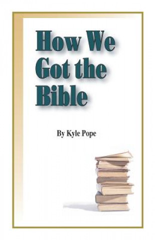 How We Got the Bible