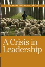 Crisis in Leadership