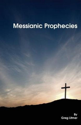 Messianic Prophecies