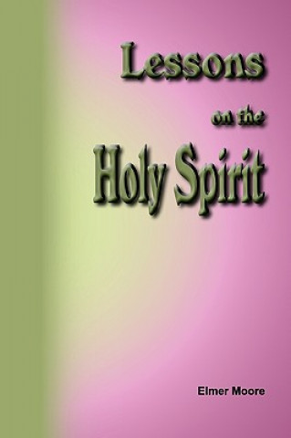 Lessons on the Holy Spirit