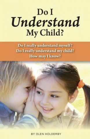 Do I Understand My Child?