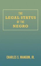 Legal Status of the Negro