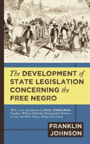Development of State Legislation Concerning the Free Negro