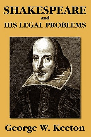 Shakespeare and His Legal Problems