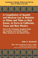 Compilation of Spanish and Mexican Law