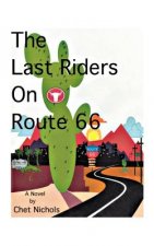 Last Riders on Route 66