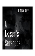 Loser's Serenade