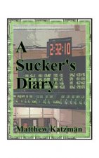 Sucker's Diary