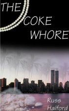 Coke Whore