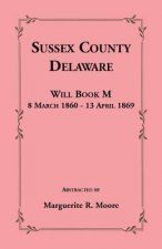 Sussex County, Delaware Will Book M