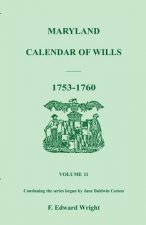 Maryland Calendar of Wills, Volume 11