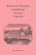 Kent County, Delaware Land Records, Volume 6