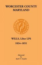 Worcester County, Maryland, Wills, Liber Lps. 1834-1851