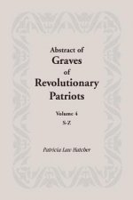 Abstract of Graves of Revolutionary Patriots
