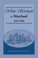White Servitude in Maryland